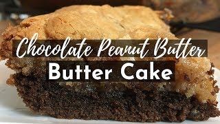 Chocolate Peanut Butter Butter Cake  Holiday Dessert Collaboration [upl. by Dickey]