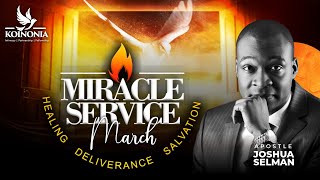 MARCH 2022 MIRACLE SERVICE WITH APOSTLE JOSHUA SELMAN 27II03II2022 [upl. by Ettener]