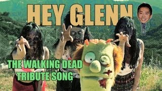 Hey Glenn THE WALKING DEAD TRIBUTE SONG  SPOILERS [upl. by Mcguire]