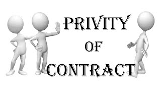 Privity of Contract  Indian Contract Act 1872  Law Guru [upl. by Orvah]