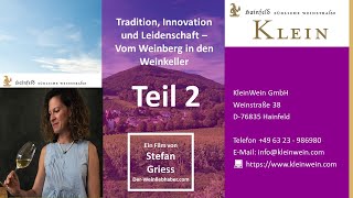 Weingut Klein in Hainfeld Tradition Innovation und Leidenschaft – Vom Weinberg zum Weinkeller [upl. by Willman]