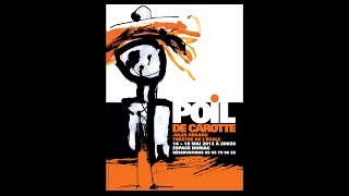 Poil de Carotte [upl. by Linehan]