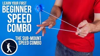 Easy Beginner Speed Combo  SubMount Yoyo Trick [upl. by Eshelman]