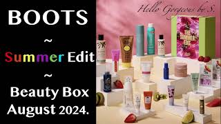 Boots Summer Edit Beauty Box August 2024 FULLSPOILERS [upl. by Lezirg241]