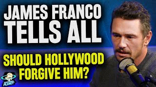 James Franco EXPOSES ALL in Surprising New Interview  Should Hollywood Forgive Him [upl. by Epperson653]