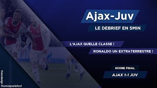 AJAX  JUVENTUS TURIN  1  1 LIGUE DES CHAMPIONS 2019  LE DEBRIEF  10042019 [upl. by Iilek8]