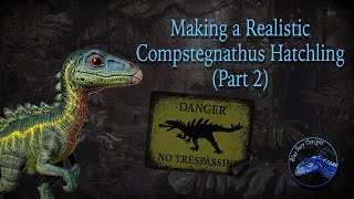 Making a Realistic Hatchling Compstegnathus Part 2 [upl. by Inoek]