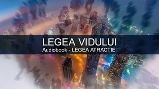 Legea Atractiei  Legea Vidului [upl. by Aohsoj]