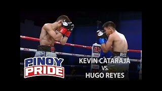 Pinoy Pride 45 Kevin Cataraja vs Hugo Reyes [upl. by Garda]