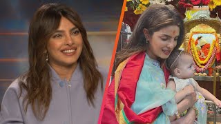 Priyanka Chopra on Bringing Baby Malti Along for Her Career Exclusive [upl. by Esiom]