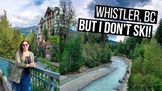 WHISTLER BC During Off Season  Things to See and Do During Off Season or if you dont ski [upl. by Hamish]