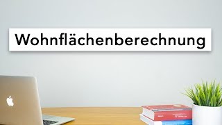 Die Wohnfläche richtig berechnen [upl. by Nnanaej]