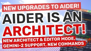 Aider Upgraded  This Coding Agent just got BETTER with Architect Mode Gemini002 Support amp More [upl. by Sitoel]