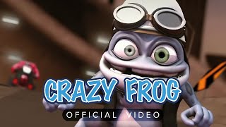 Crazy Frog  Axel F Official Music Video  HD [upl. by Boor]