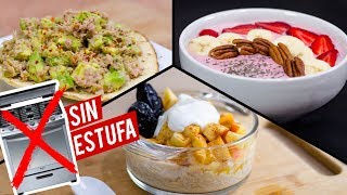 3 PRÁCTICOS DESAYUNOS ¡SIN USAR LA ESTUFA 🍽😋  Recién Cocinados [upl. by Yhtnomit]