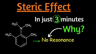 Steric effectsteric hindrance with example steric inhibition of resonance organic chemistry [upl. by Shien]