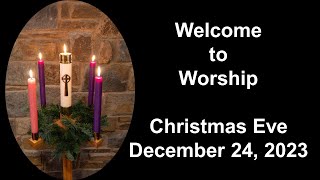 Colesville Presbyterian Church Livestream Christmas Eve December 24 2023 [upl. by Risay]