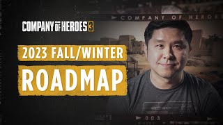 Company of Heroes 3  Fall  Winter Roadmap [upl. by Okim515]