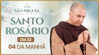 Santo Rosário  40 Dias com São Miguel Arcanjo 2024  0400  32° Dia  Live Ao vivo [upl. by Bolen]