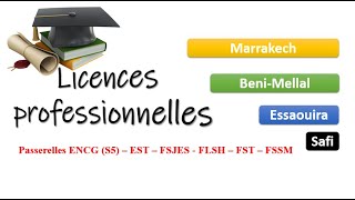 الإجازة المهنية مراكش بني ملال الصويرة Licence Professionnelle marrakech Benimellal asafi Essaouira [upl. by Ibmab]