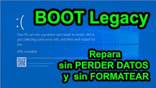 Reparar INICIO de Windows 10  Legacy [upl. by Greff]