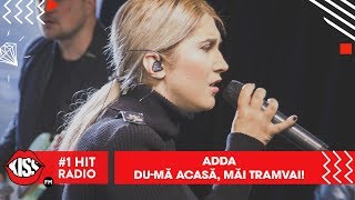 ADDA  Dumă acasă măi tramvai Cover neașteptat [upl. by Ymled]