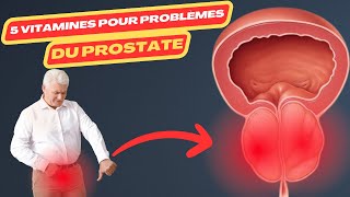 5 vitamines pour problèmes du prostate  hypertrophie de la prostate  cancer prostate  prostatique [upl. by Rebmik]