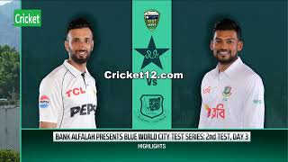 PAKISTAN VS BANGLADESH  2ND TEST  DAY 3 2024  PCB  Bangladesh tour of Pakistan 2024 pakvsban [upl. by Tterrag755]