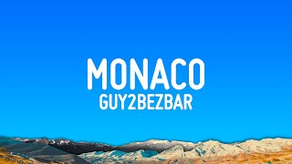 Guy2Bezbar  Monaco ParolesLyrics [upl. by Stanwood]