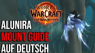 Alunira Mount Guide Deutsch  World of Warcraft  War Within  Reittier  WOW  knisternder Splitter [upl. by Ettenor867]