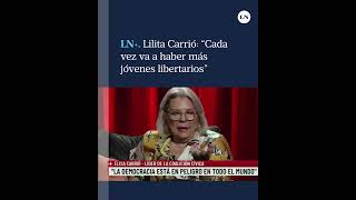 Lilita Carrió con Luis Novaresio “Cada vez va a haber más jóvenes libertarios” [upl. by Trixi]