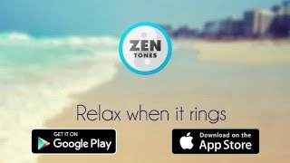 Super Chill Ringtones  How to download Zen Tones [upl. by Ledda]