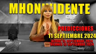 11 Septiembre 2024 PREDICCIONES Mhonividente [upl. by Annaiviv]