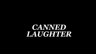 Canned Laughter  A Student Short Film [upl. by Iteerp]