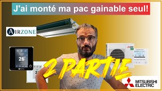 Jai monté ma PAC gainable 2 [upl. by Blinny]