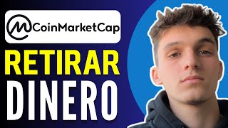 Cómo Retirar Dinero de Coinmarketcap Rápido y Fácil [upl. by Drusilla]