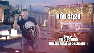 Nicolae Guta  Gustul amar al despartirii NOU 2020 [upl. by Tran592]