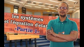 thermodynamique  partie 1  les systèmes et léquation detat [upl. by Anitnelav77]