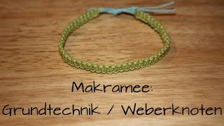 Makramee Weberknoten Grundtechnik  DIY [upl. by Zeralda]