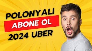 Polonyada UBER kazançları 2024 yılı Uber de önemli değişiller [upl. by Elyssa482]