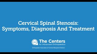 Dr DeMarco  Cervical Spinal Stenosis  Symptoms Diagnosis and Treatment [upl. by Jamieson]