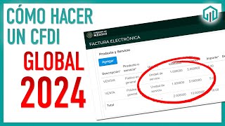 Cómo hacer un CFDI GLOBAL 2024 o FACTURA GLOBAL en el portal del SAT [upl. by Hillinck668]