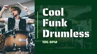 Cool Drumless Funk Backing Track No Drums Funk Tracks 106 Bpm [upl. by Anali]