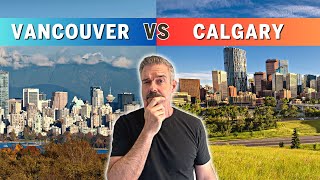 Vancouver or Calgary in 2024  Which is the best Canadian city to live in [upl. by Timothea]