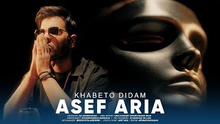 Asef Aria  Khabeto Didam Official Music Video  آصف آریا  موزیک ویدیو خوابتو دیدم [upl. by Glenna142]