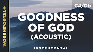 Goodness Of God Acoustic  CDb  Instrumental [upl. by Leuqer677]