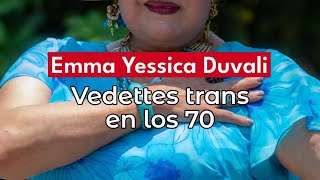 Emma Yessica Duvali una de las primeras vedettes trans de México [upl. by Selmner444]