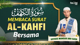 LIVE NGAOS MEMBACA SURAT ALKAHFI BERSAMA Ust Mansur Abu Gaza  POS DAI YOGYAKARTA [upl. by Trisa]