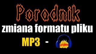 Jak zmienić format pliku na mp3 w Audacity [upl. by Stu]