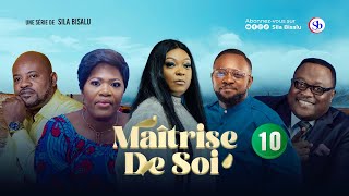 MAÎTRISE DE SOI Ep10 fin  Film congolais 2024  Sila Bisalu  SBproduction [upl. by Akemahs]